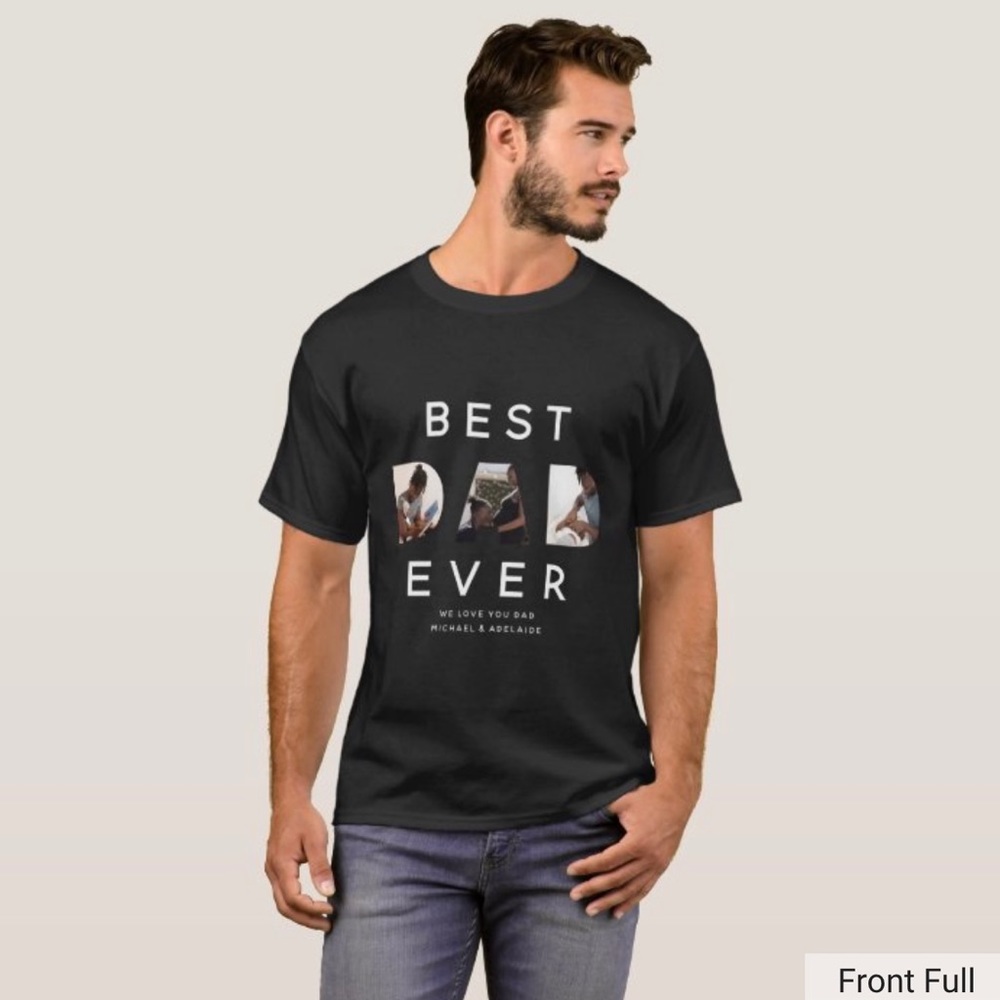 Custom Photo Best Dad Ever T-Shirt